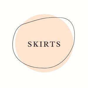 SKIRTS